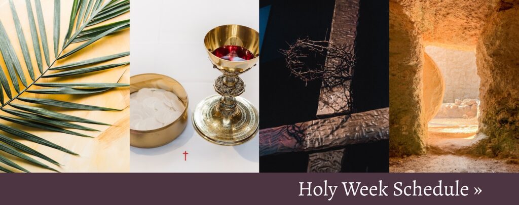 Holy Week Schedule